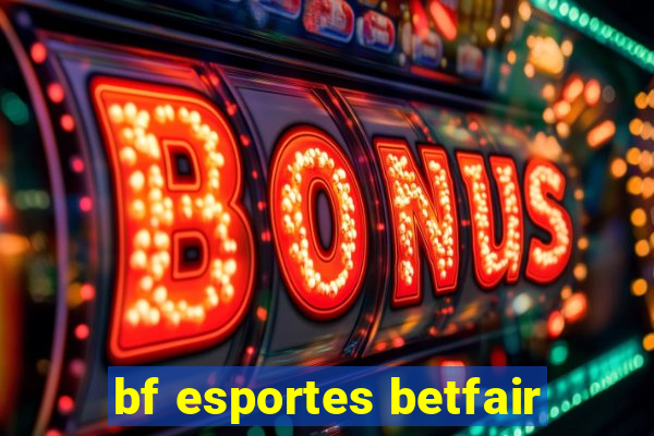 bf esportes betfair